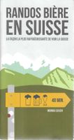 Randonnées bière en Suisse - Guide