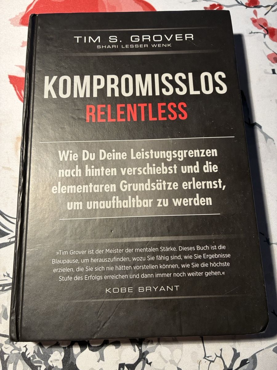Bücher: Kompromisslos Relentless Tim S. Grover  – Neu (gemäss Beschreibung) aus Edlibach von Foxonthehood