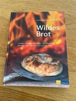 Wildes Brot - Katharina Bodenstein