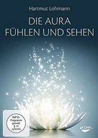 Die Aura sehen und fühlen / DVD