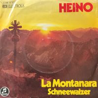 Vinyl-Single Heino - La Montanara
