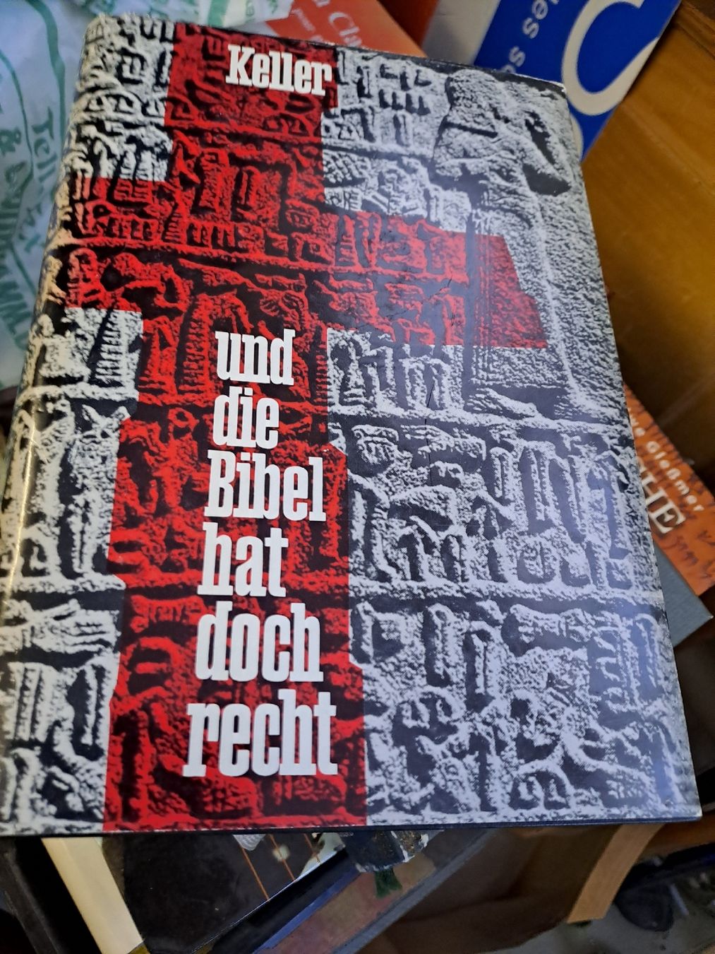 Bücher: Keller: Und die Bibel hat doch recht – Gebraucht aus Zürich von Schoebi19 1