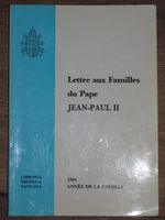 Lettre aux Familles - Pape Jean-Paul II - Edition 1994 ! ...