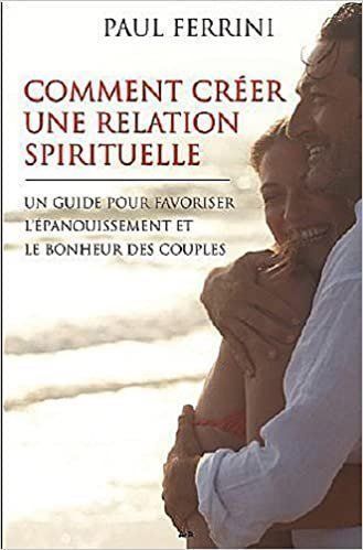 Bücher: Comment créer une relation spirituelle – Gebraucht aus Neuchâtel von Dualseele