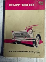 Betriebsanleitung Fiat 1800 Lim. + Kombi, 1960, sehr schön