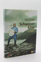 Schweizer Käse: Ursprünge, traditionelle Sorten