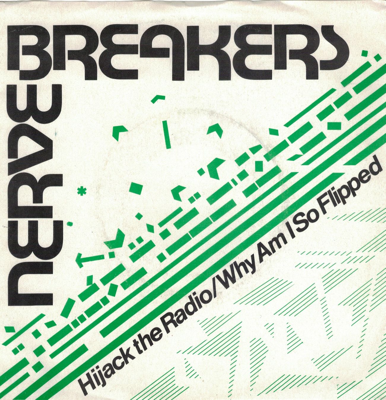 Vinyles: Nervebreakers - Hijack The Radio / Why Am I So Flipped  7” – D'occasion à Lugano par mdal