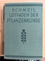 Schmeil Leitfaden der Pflanzenkunde antikes Buch