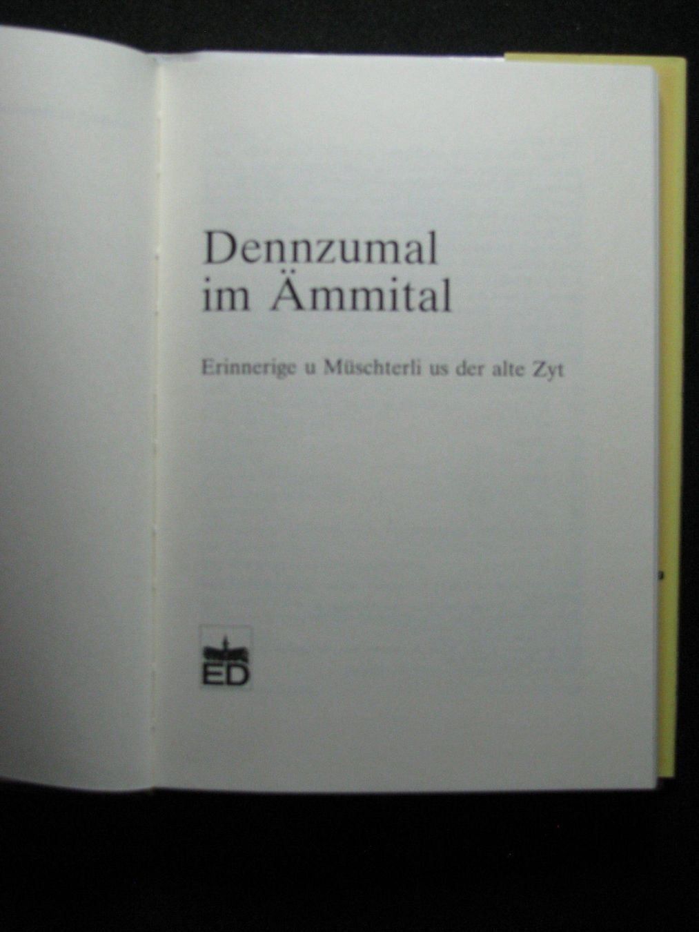 Libri: Dennzumal im Ämmital – Usato da Remetschwil venduto da Privatflohmi 1
