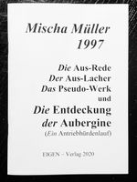 Signiertes Buch "Die Aus-Rede.." Mischa Müller 1997 rar!