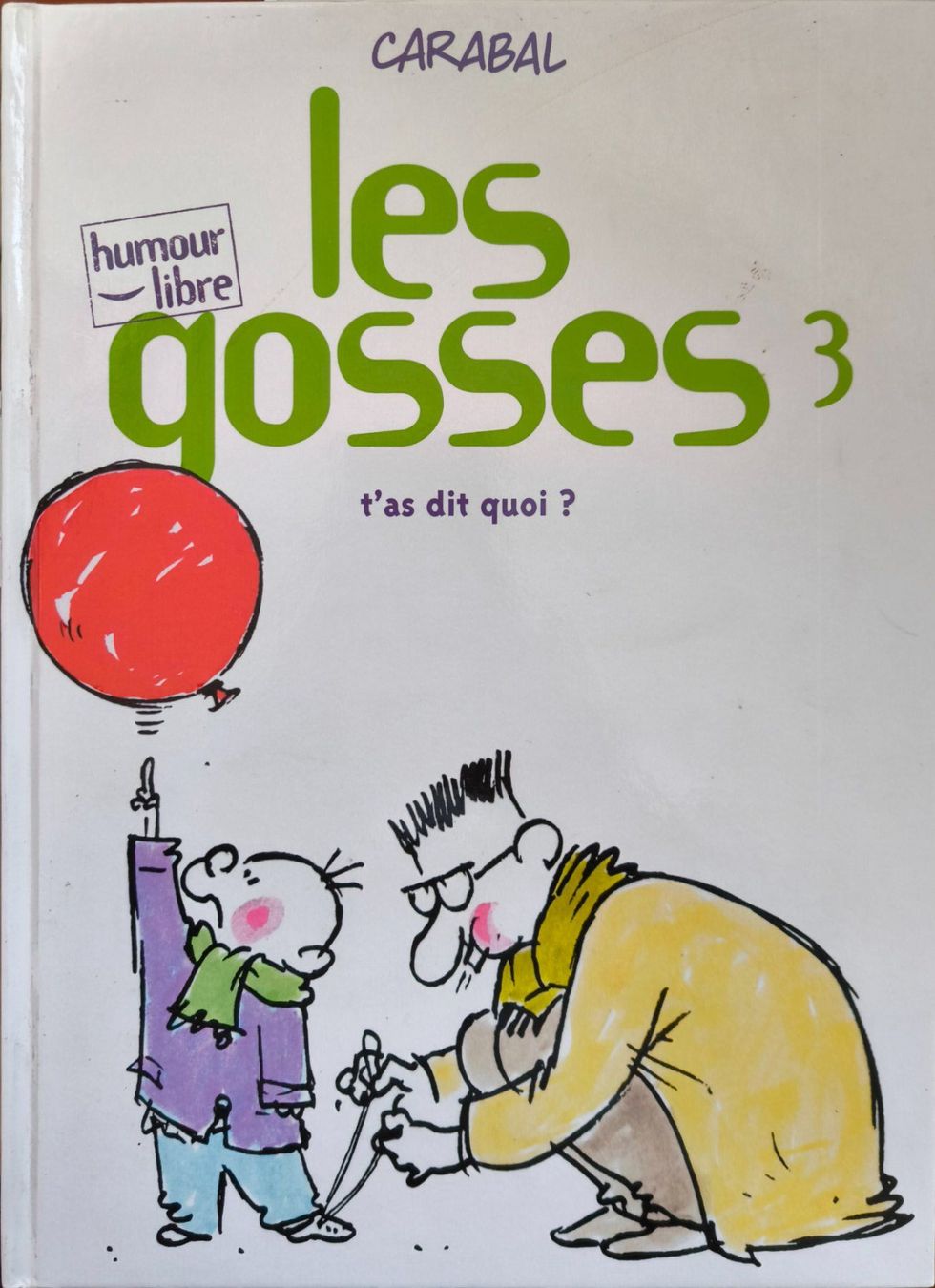 Fumetti: Humour libre - les gosses 3 – Usato da Neuchâtel venduto da JMJ00