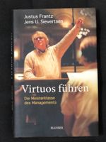 Virtuos führen - Die Meisterklasse des Managements - ungeles