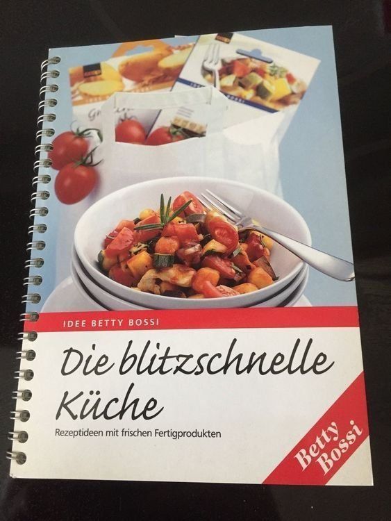 Bücher: Die blitzschnelle Küche Betty Bossi – Gebraucht aus Winterthur von delfin1314