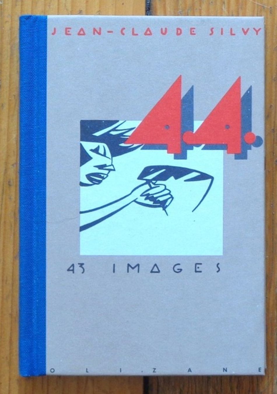 Fumetti: Jean-Claude Silvy - 43 images. – Usato da Le Locle venduto da LibrairieLaBergerie