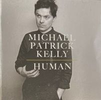MICHAEL PATRICK KELLY CD HUMAN