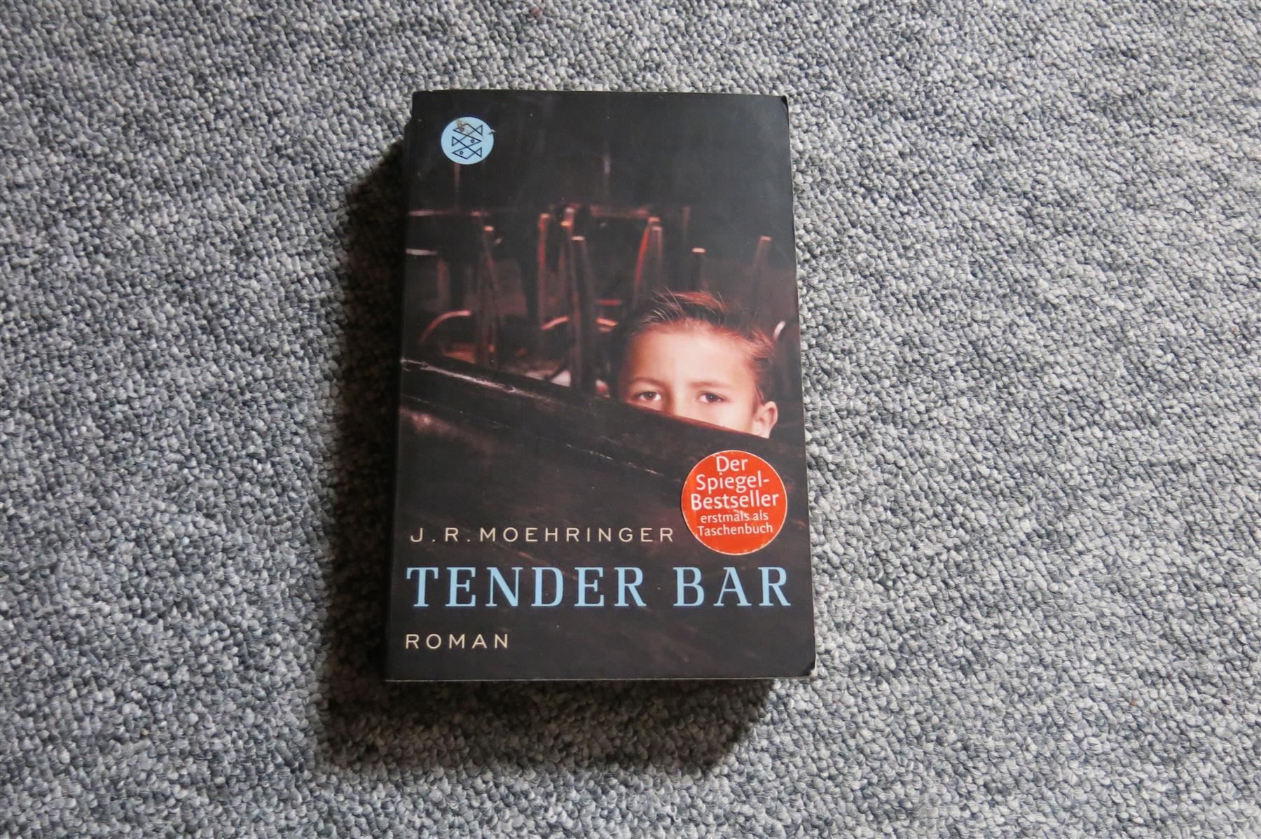 Bücher: Moehringer J.R. Tender Bar / Roman – Gebraucht aus Schaffhausen von flohmarktbuecherlaus
