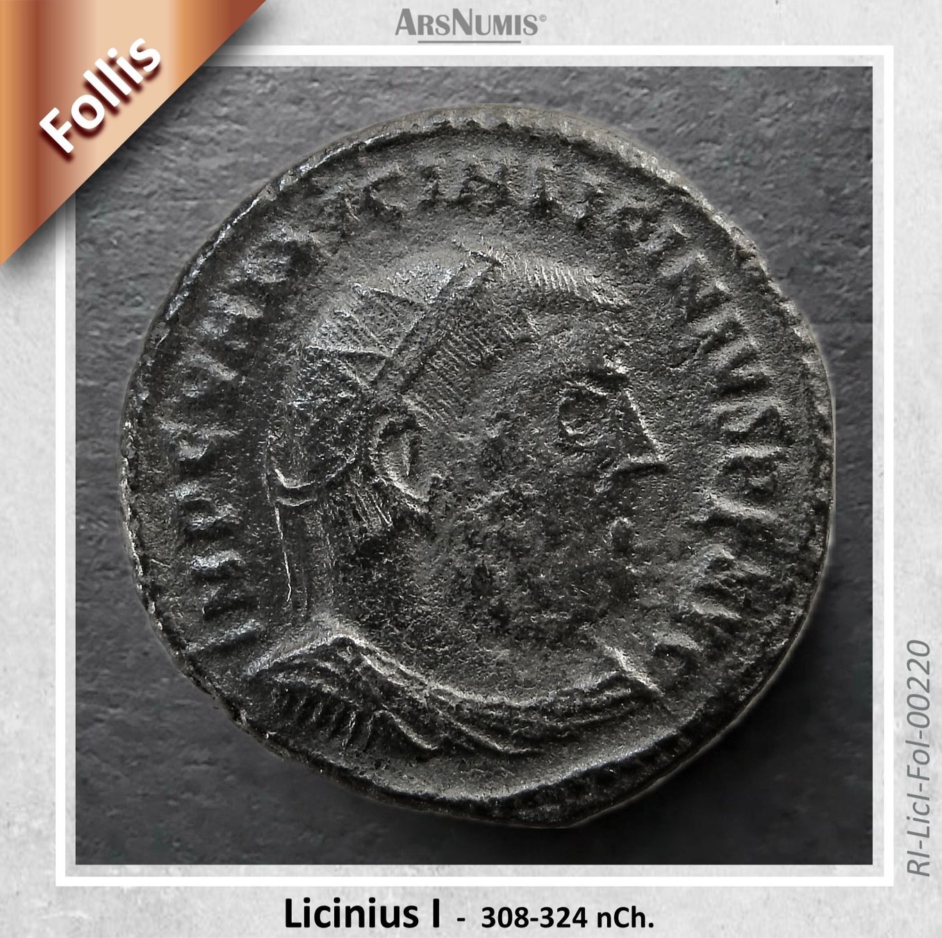 Tutti le monete: Römische Münze - Licinius I – Usato da Oberwil b. Zug venduto da ArsNumis