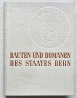 Der stolze Kanton Bern in all seiner baulichen Pracht (1941)