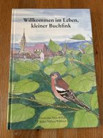 Buch Willkommen im Leben, kleiner Buchfink Anita Bolliger Ni