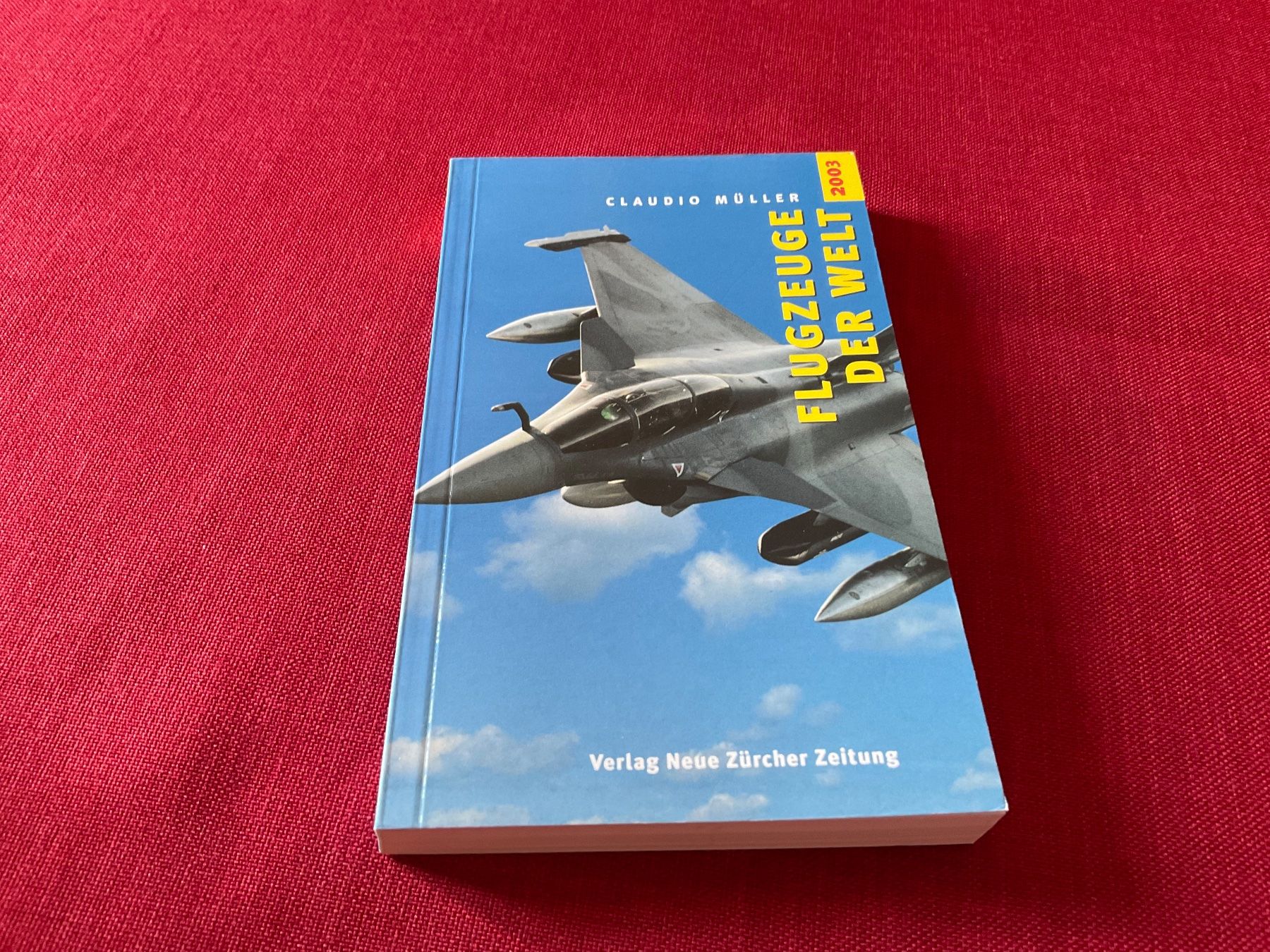 Libri: Flugzeuge der Welt,  Claudio Müller, 2003 – Usato da Lugano venduto da Persepolis