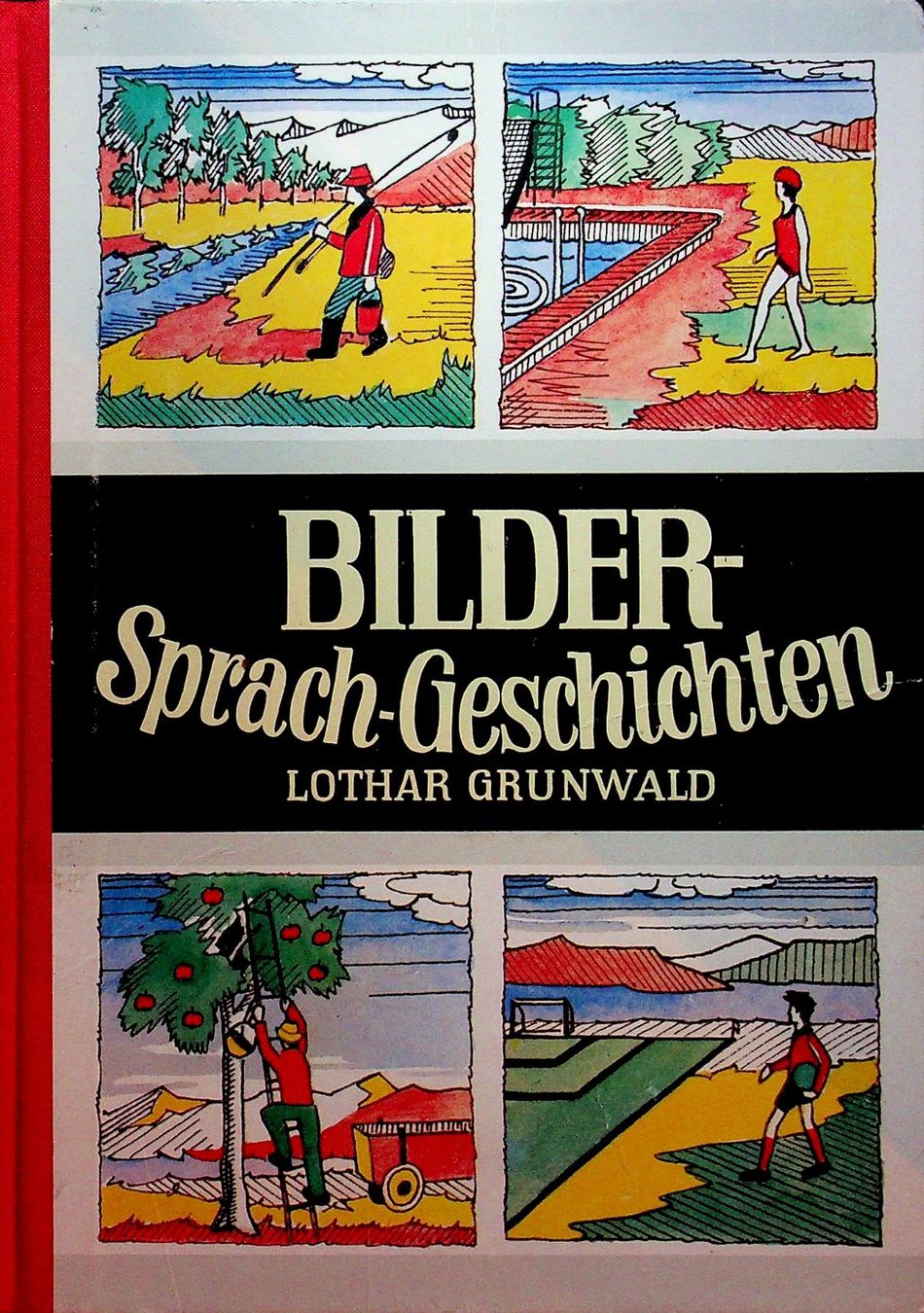 Libri: Lothar Grunwald Bilder-Spruch-Geschichten – Usato da Reitnau venduto da Zaomir