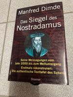 Das Siegel des Nostradamus: Seine Weissagungen 2000 bis....