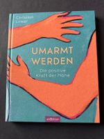UMARMT WERDEN DIE POSITIVE KRAFT DER NÄHE