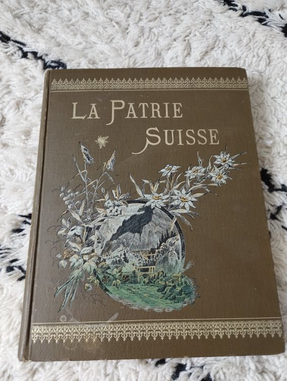 Livre la patrie Suisse 1912 Kaufen auf Ricardo