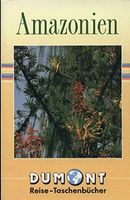 Amazonien - Dumont Reise-Taschenbuch