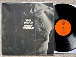 Quiet World – The Road - RARE UK 1st Pressing LP GEWASCHEN