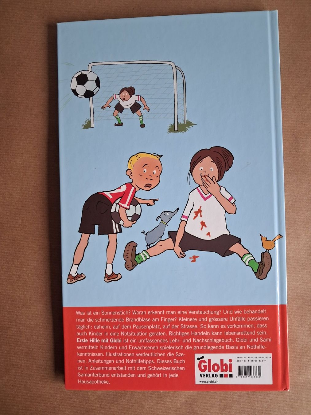 Libri: Erste Hilfe mit Globi 2005. Globi Wissen 2005 – Usato da Hagendorn venduto da siwasi3 2