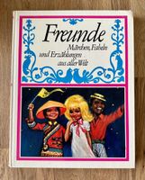 Kinderbuch Freunde - Märchen Fabeln Erzählungen