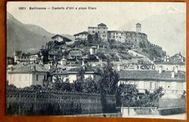 Bellinzona - Castello d'Uri e Pizzo Claro 1910