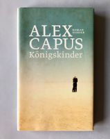 Roman von Alex Capus - Königskinder