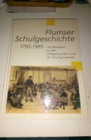 Flumser Schulgeschichte (1795-1995) - Jubiläumsausgabe ©1995