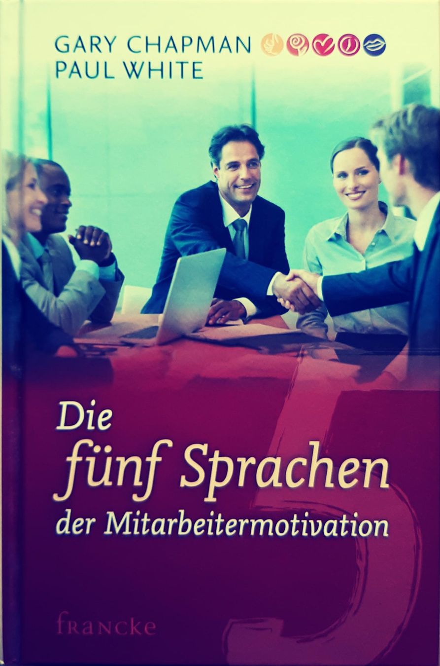 Livres: Die 5 Sprachen der Mitarbeitermotivation – Neuf (Voir description) à Niederhasli par pri_62hf