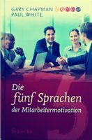 Die 5 Sprachen der Mitarbeitermotivation