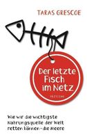 Der letzte Fisch im Netz