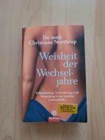 Weisheit der Wechseljahre, Christiane Northrup Top!
