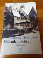 Sieh mich nicht an- Carlene Thompson