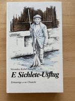 E Sichlete-Usflug/Erinnerige a ne Chnächt /V. Kobel-Stämpfli