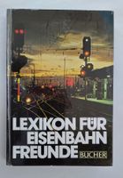 Lexikon für Eisenbahn Freunde / Buch 1977 mit 256 Seiten