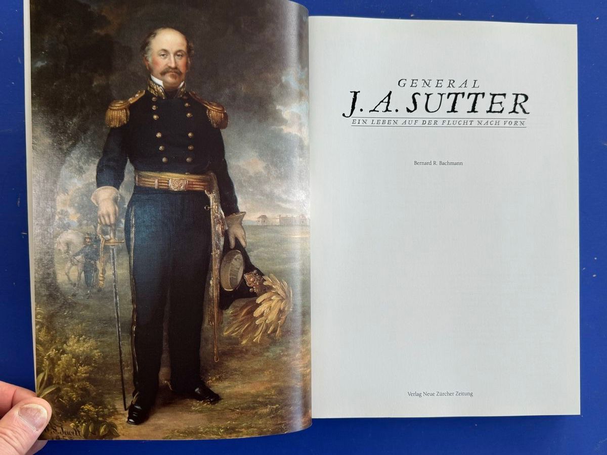 Bücher: General J. A. Sutter - Ein Leben auf der Flucht nach vorn. – Gebraucht aus Adliswil von buch_und_kunst 1