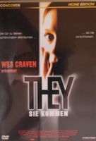 They, sie kommen.