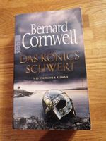 Bernard Cornwell - Das Königsschwert, Historischer Roman