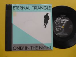 Eternal Triangle – Only In The Night