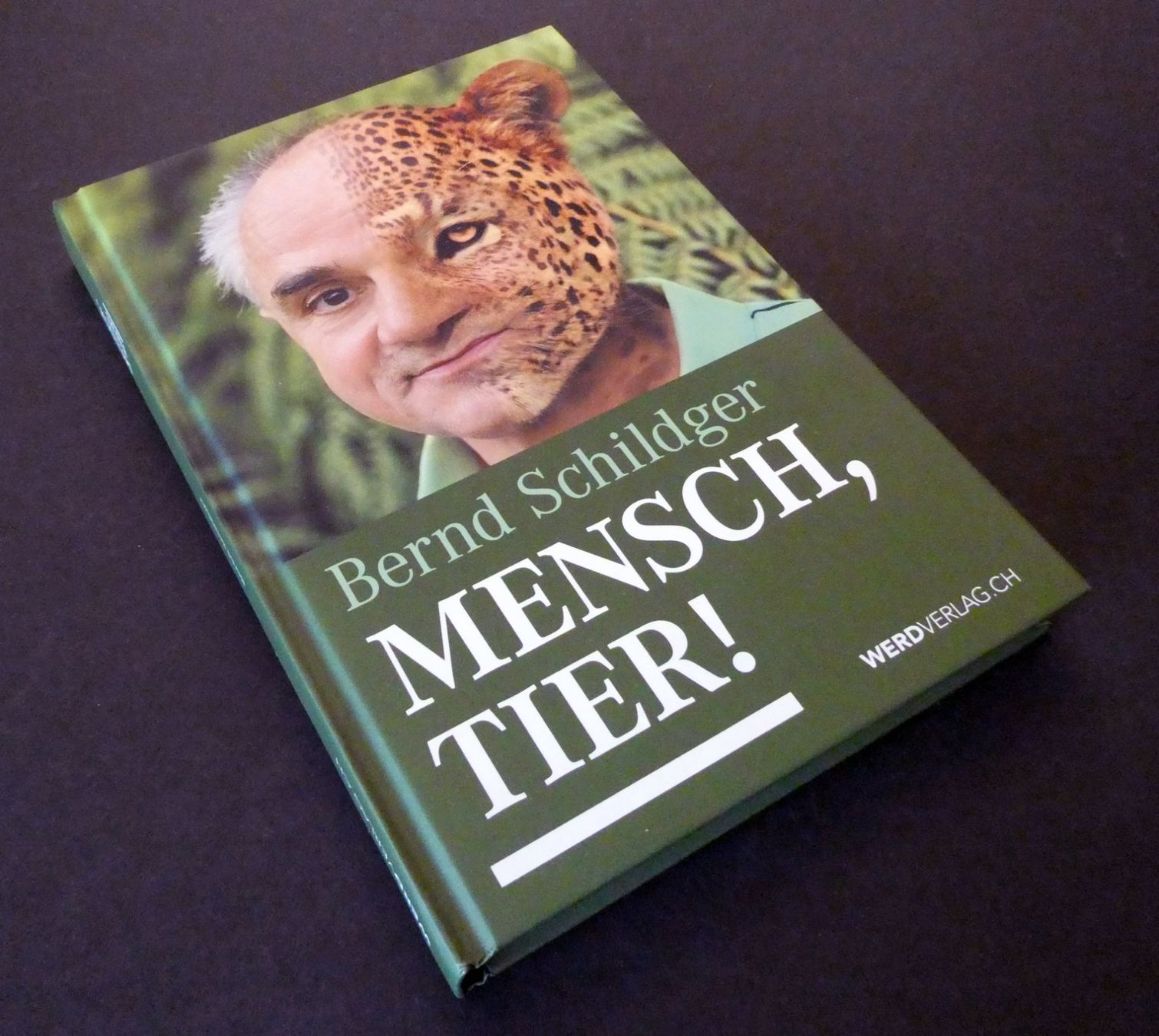 Libri: Bernd Schildger: Mensch, Tier! – Usato da Zollikofen venduto da Hci 2
