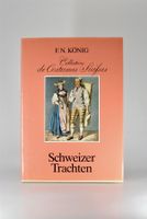 B0002 Schweizer Trachten / Collection de costumes suisses