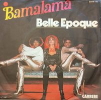 Vinyl Single Belle Epoque - Bamalama