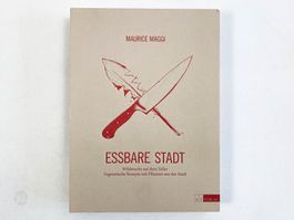 ESSBARE STADT Maurice Maggi Vegetarisch Kochbuch Deutsch